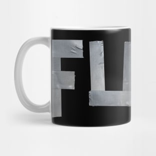 FUCK written with duct tape Mug